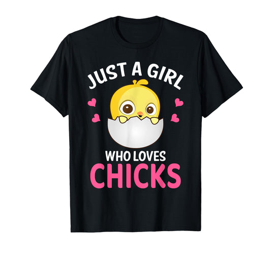 Just A Girl Who Loves Chicks I Cute Chicken I Kids Chick T-Shirt