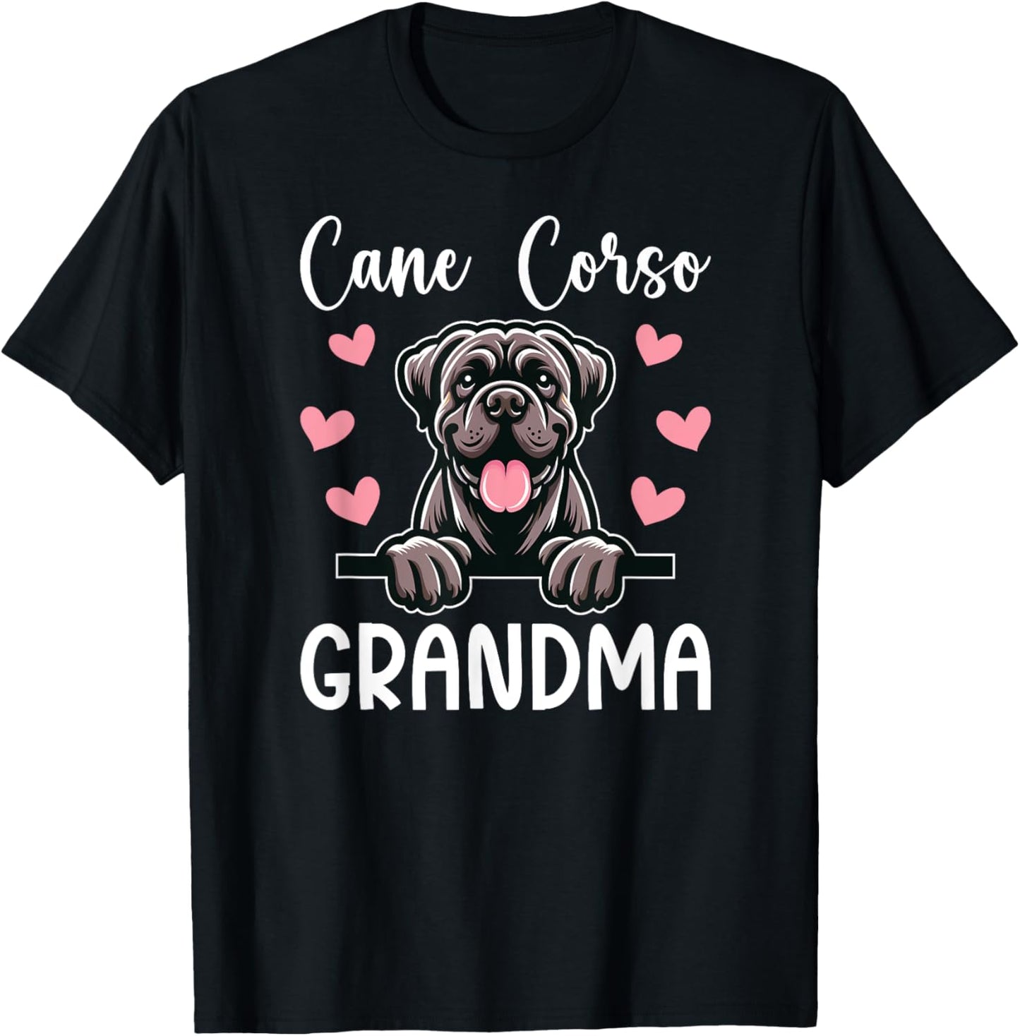 Cane Corso Grandma Of A Cane Corso Grandmother T-Shirt