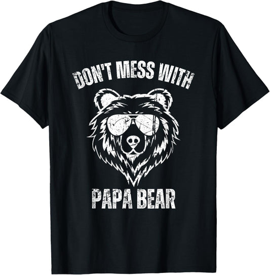 Funny Papa Bear Shirt Don't Mess With Papa Bear Father's Day T-Shirt