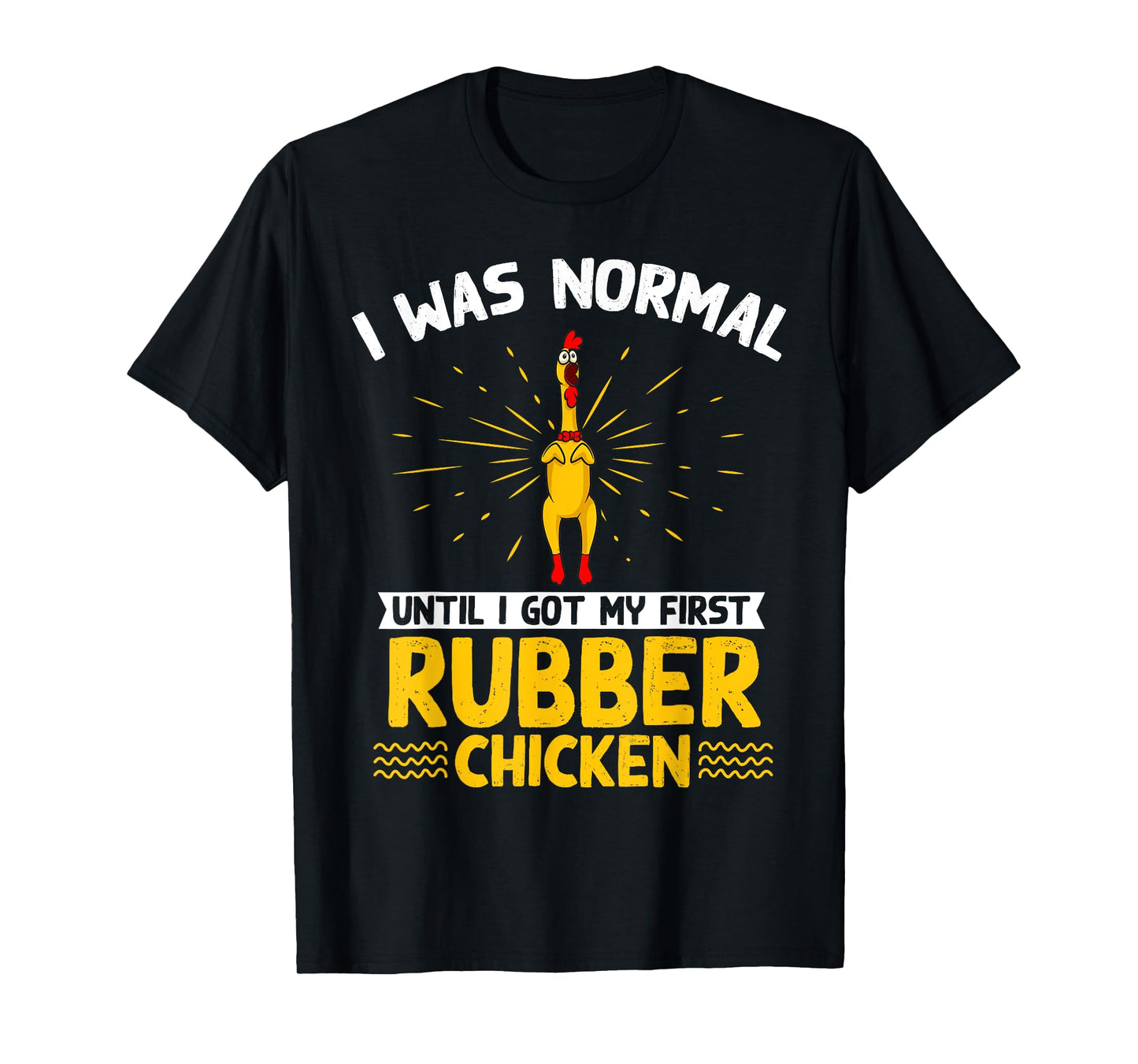 Rubber Chicken Costume Toy Rubber Chicken T-Shirt