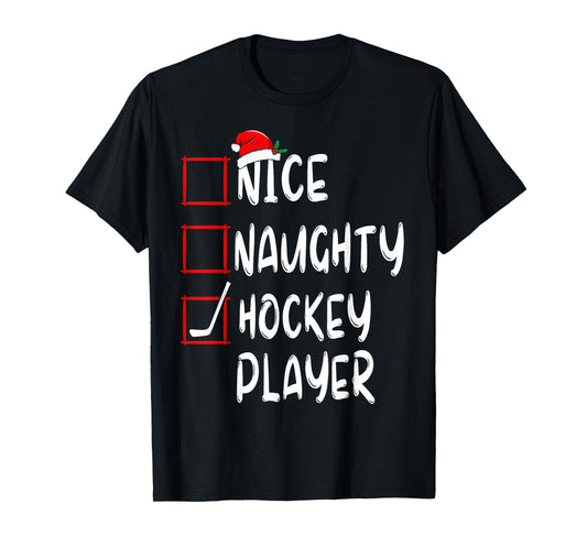 Nice Naughty Hockey Player List Christmas Santa Claus T-Shirt