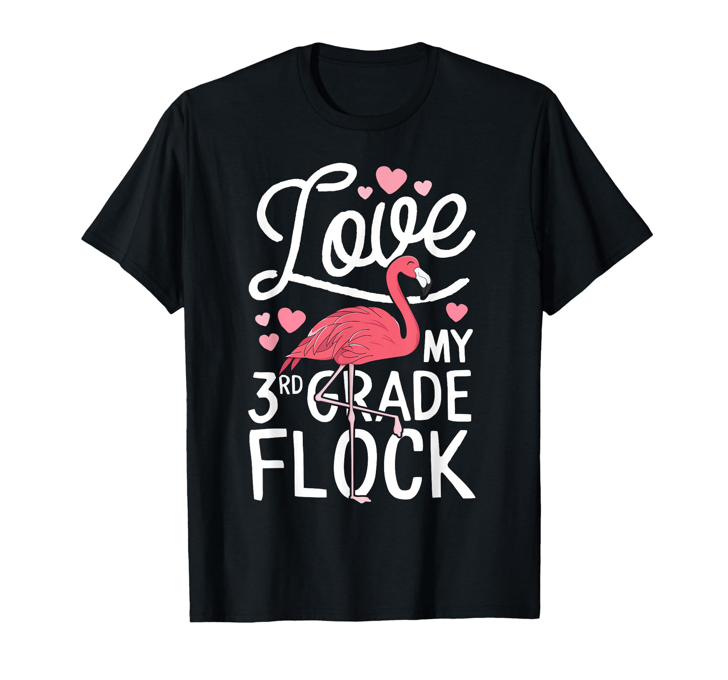 Love My 3rd Grade Flock Flamingo Teacher Elementary Gift T-Shirt
