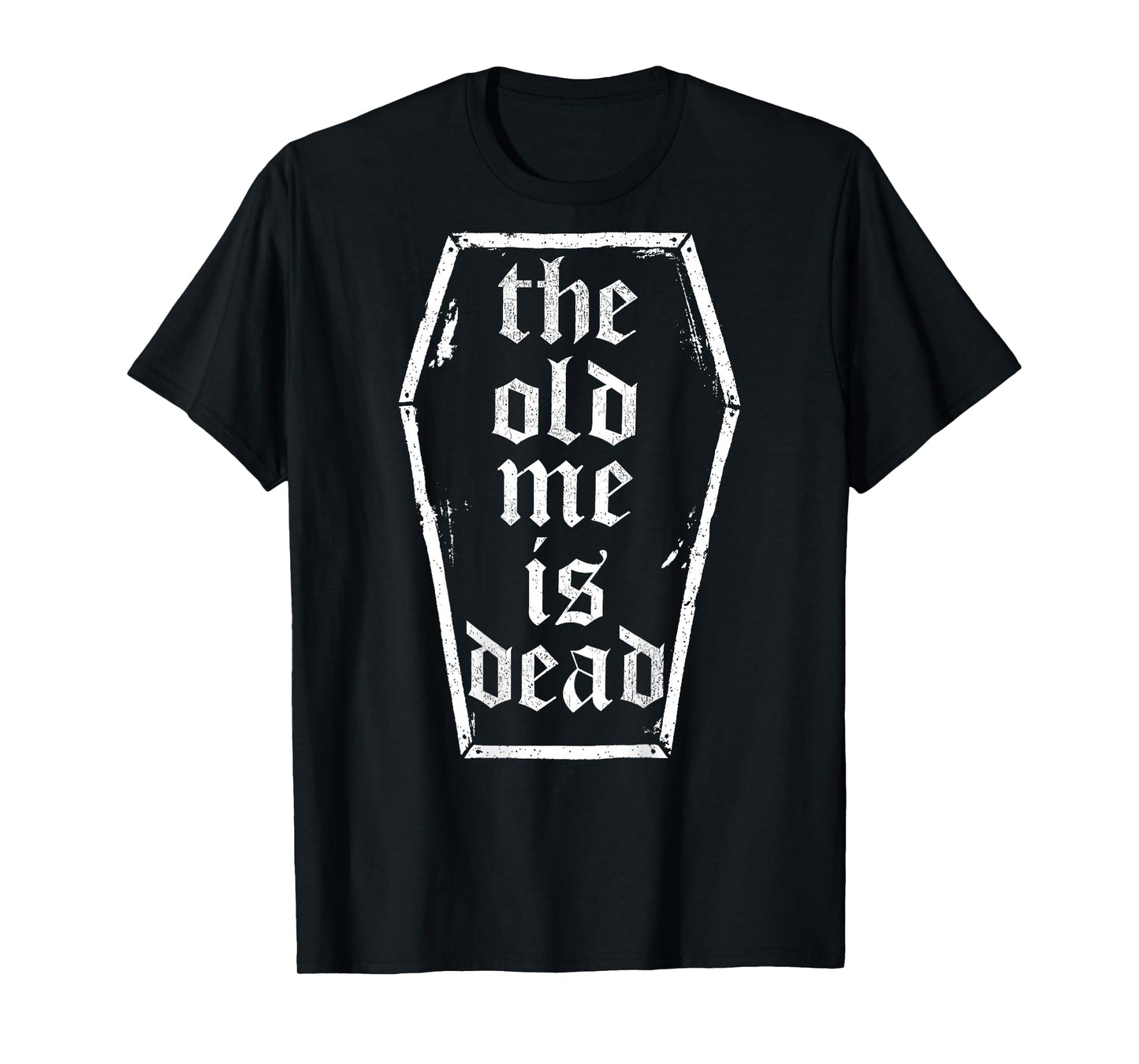 The Old Me Is Dead In Coffin Funny Vintage Gym (ON BACK) T-Shirt
