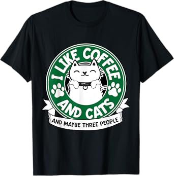 I Like Coffee and Cats and Maybe 3 People Funny Pet Lover T-Shirt