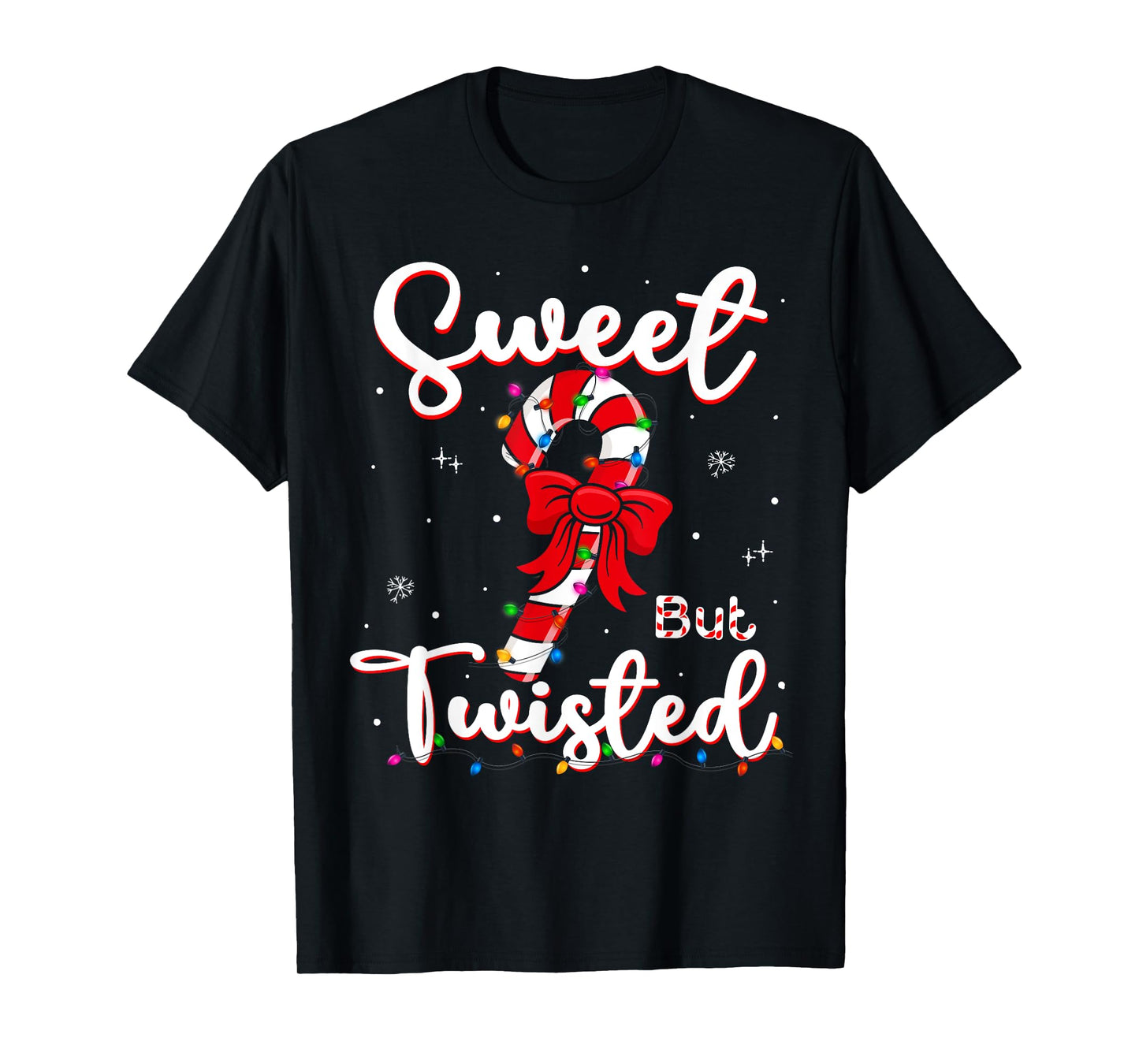 Sweet But Twisted Funny Christmas Candy Cane Xmas Holiday T-Shirt