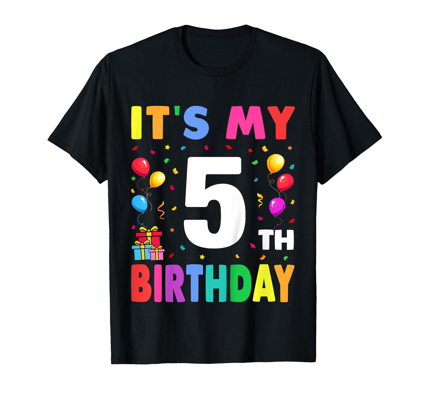 It's My 5th Birthday 5 Five Happy Birthday Boys or Girls T-Shirt