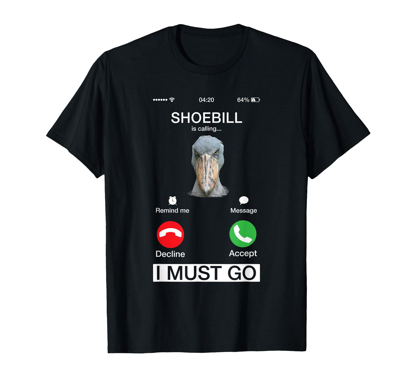 Shoebill Is Calling Large African Bird Wildlife Animal Lover T-Shirt