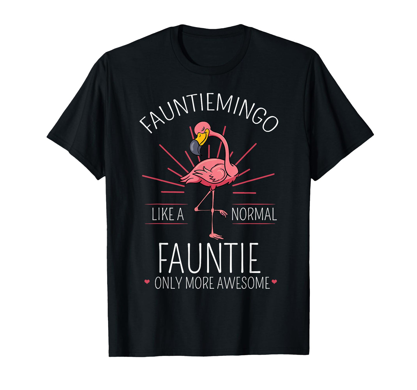 Fauntiemingo Fauntie Flamingo Lover T-Shirt