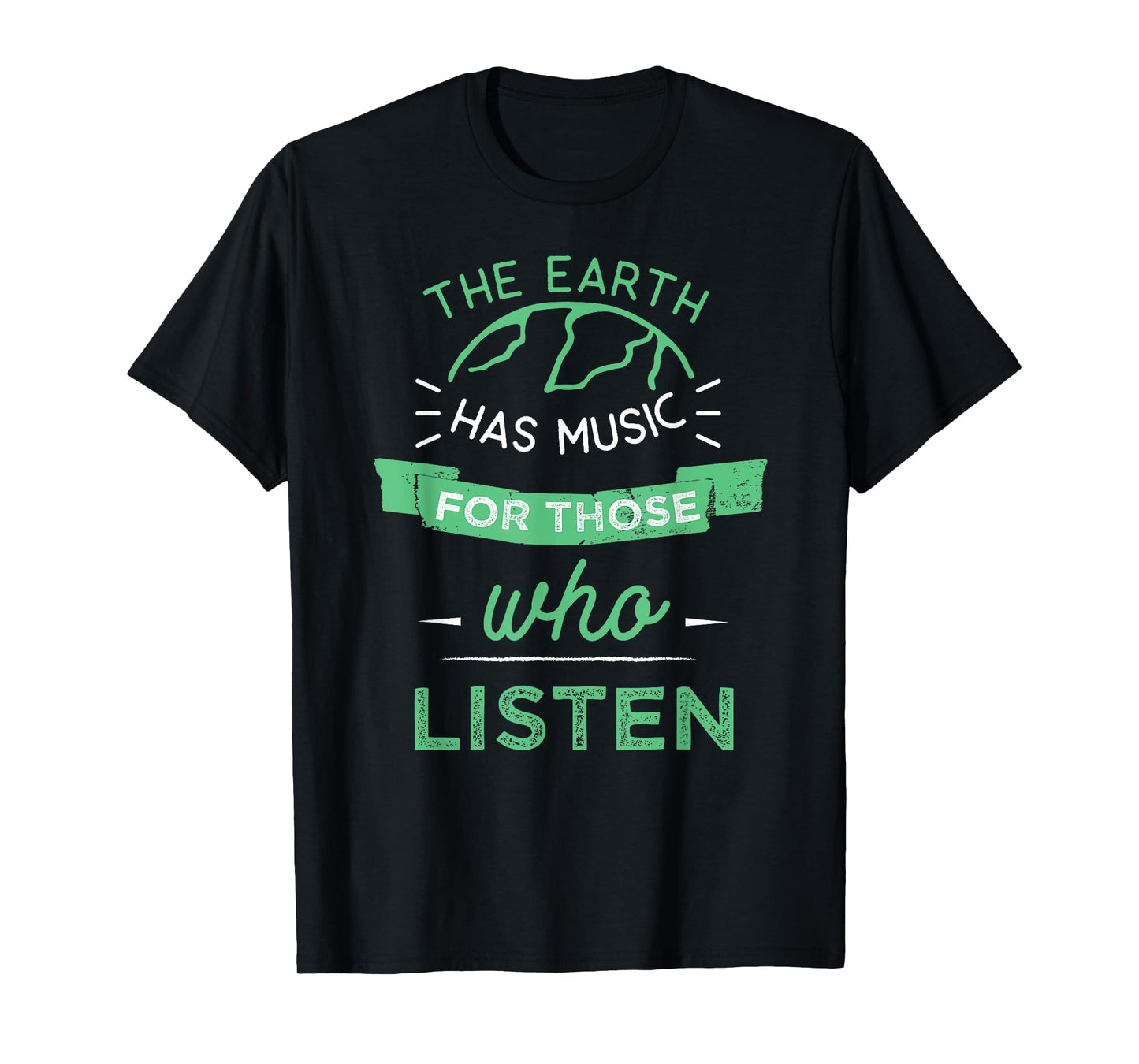 Nature Theme Earth Quote Earth Music Vintage Novelty Gift T-Shirt