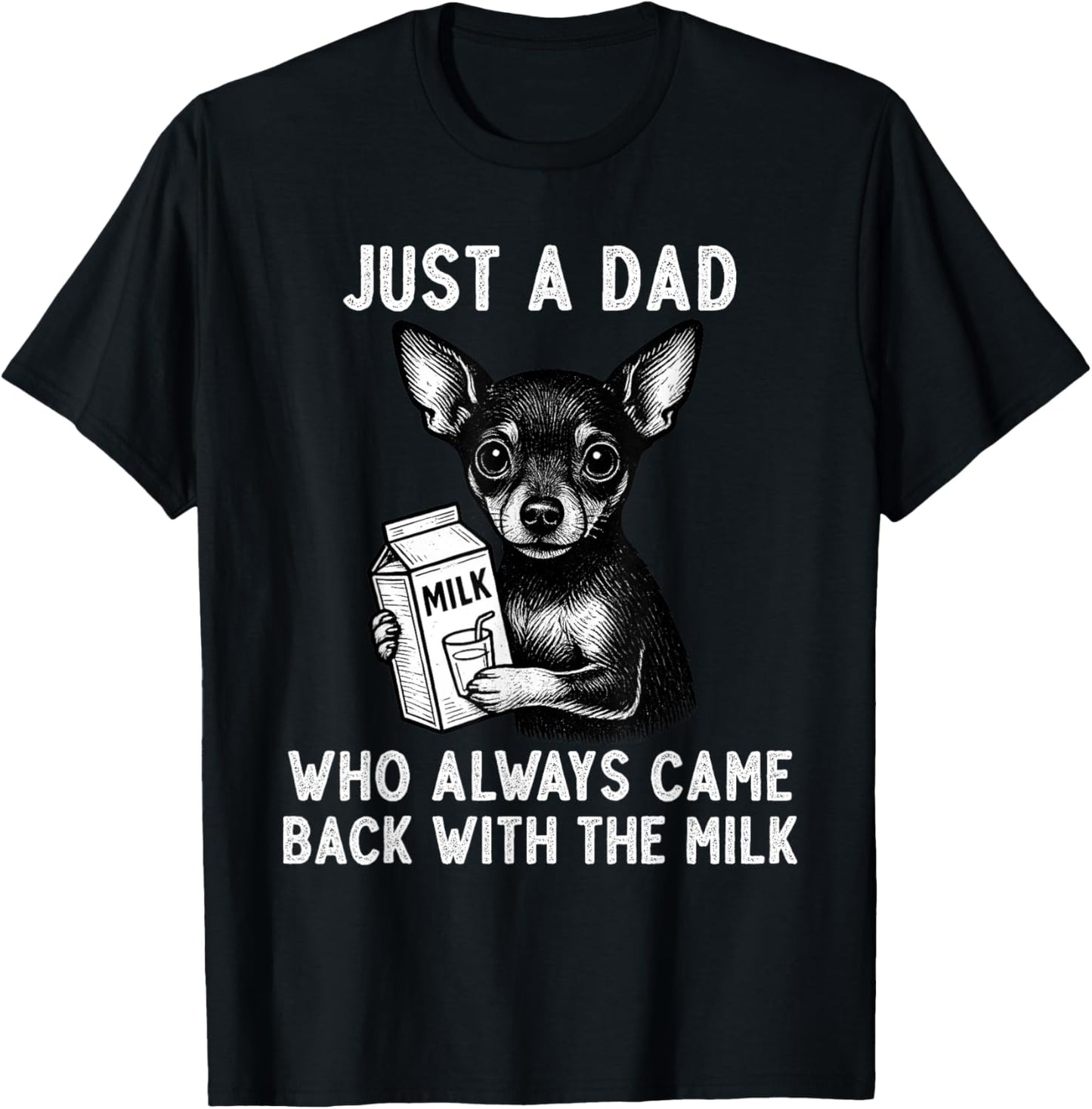 Miniature Pinscher Dad Milk Joke Father's Day Dog Lover T-Shirt