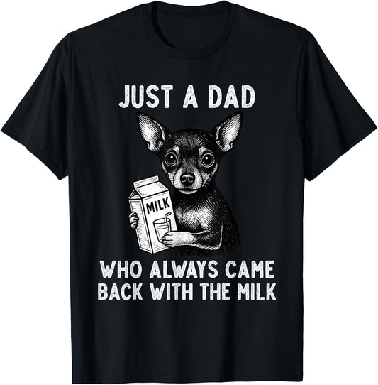 Miniature Pinscher Dad Milk Joke Father's Day Dog Lover T-Shirt