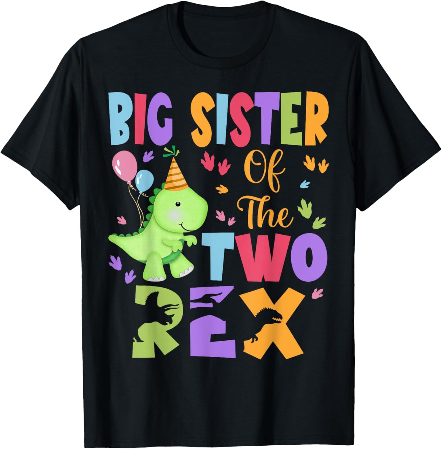 Big Sister Of The Two Rex Birthday Dinosaur Family Matching T-Shirt