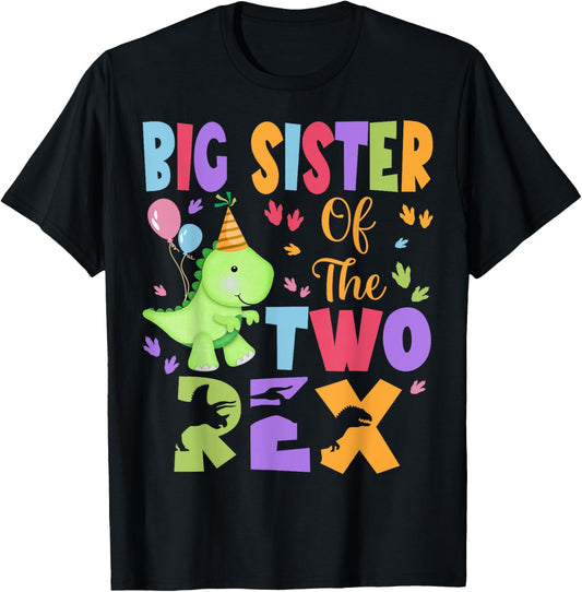 Big Sister Of The Two Rex Birthday Dinosaur Family Matching T-Shirt