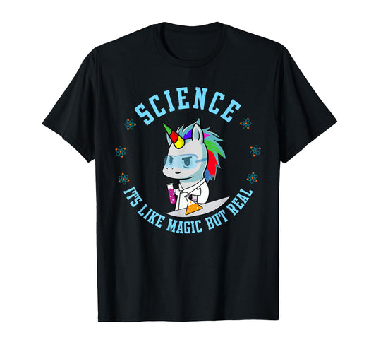 Unicorn Scientist Funny Science Is Like Magic But Real T-Shirt