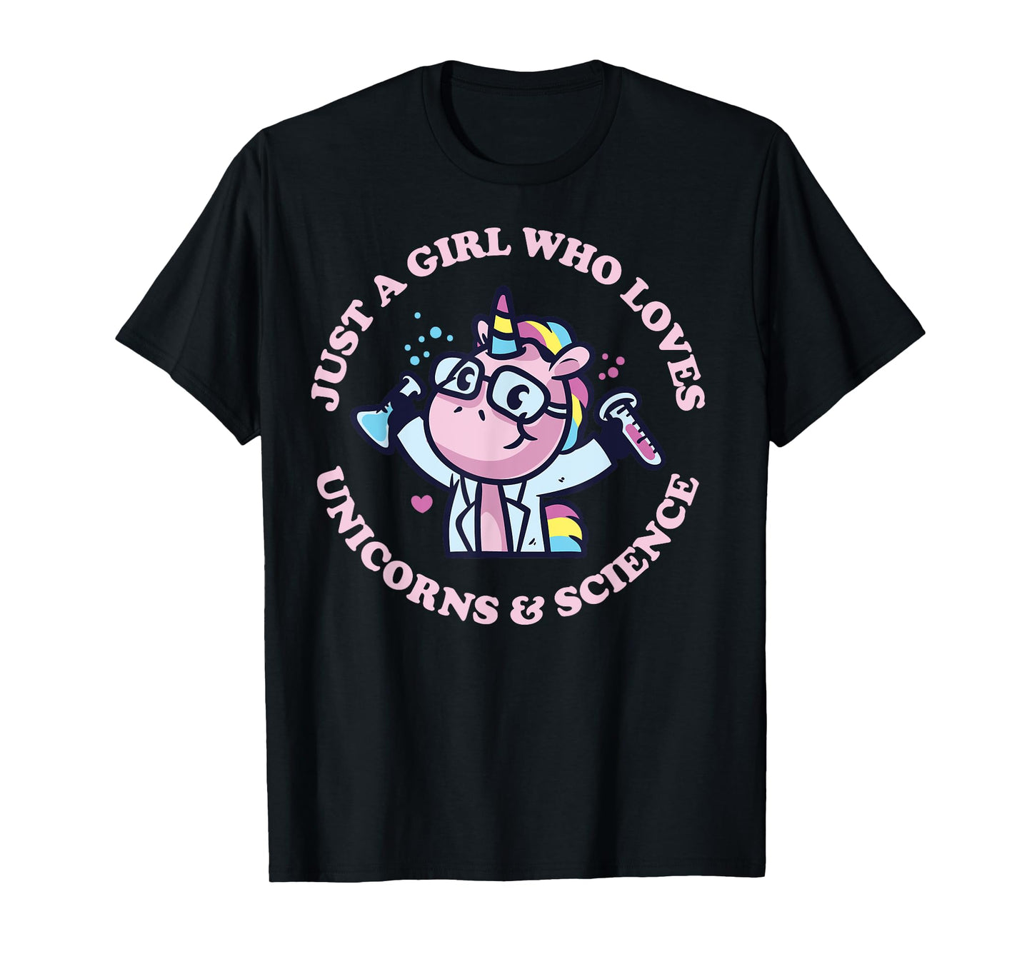 Just A Girl Who Loves Unicorns And Science Cute Unicorn T-Shirt