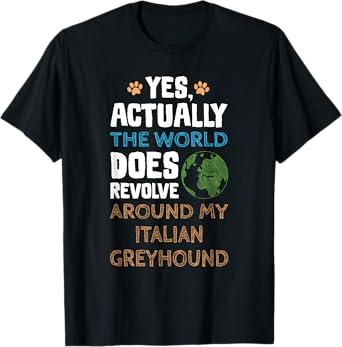 Funny Italian Greyhound Dog TShirt Gifts Men Women T-Shirt