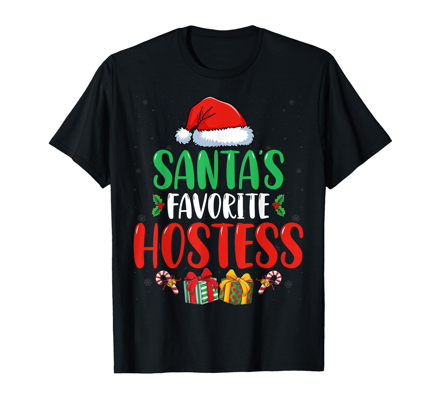 Santa's Favorite Hostess Xmas Holiday Christmas Hostess T-Shirt