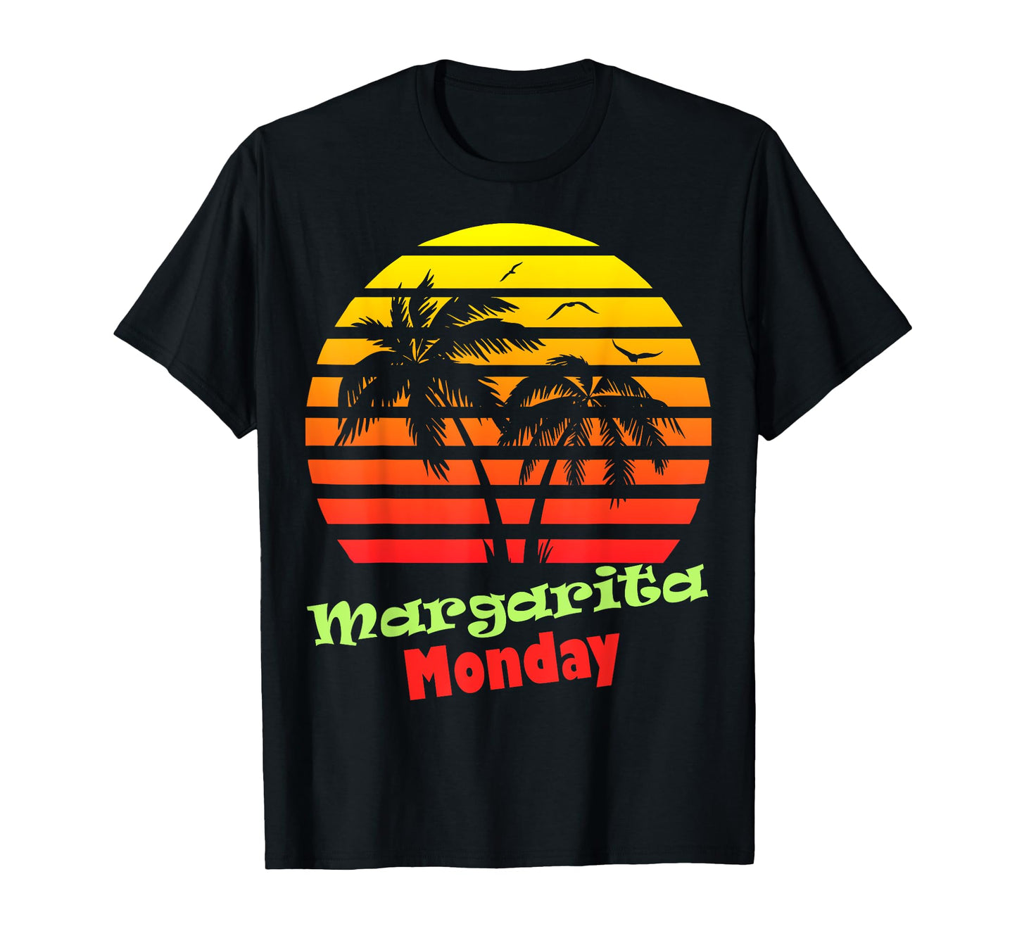 Margarita Monday 80s Summer Beach Palm Tree Sunset Men Women T-Shirt