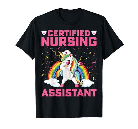 Certified Nursing Assistant - Dabbing Unicorn CNA Nursing T-Shirt
