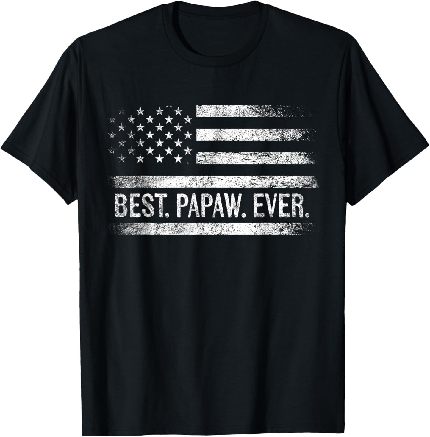 Best Papaw Ever American Flag Gifts Papaw Father's Day T-Shirt