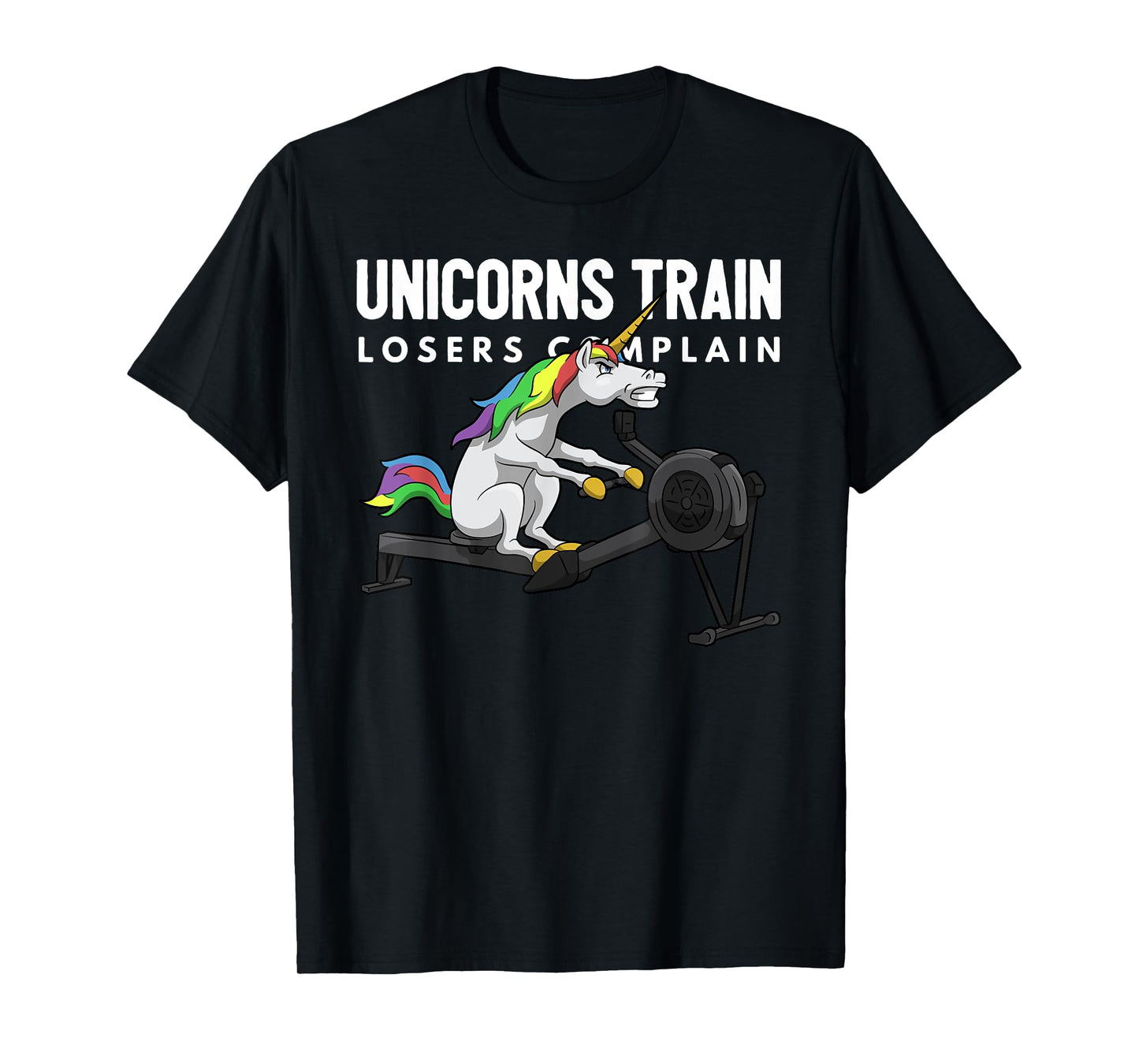 Funny Unicorn Gym T-shirt - Unicorns Train Losers Complain