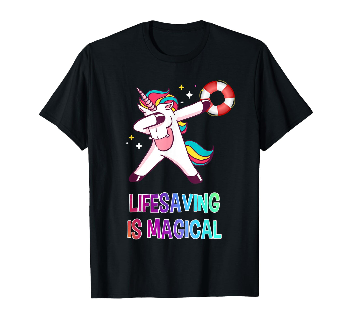 Lifesaver Shirt Unicorn Life-Saver Gift T Shirt T-Shirt