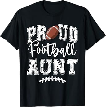 Proud Football Aunt Auntie Funny College That's My Nephew T-Shirt
