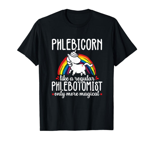 Funny Unicorn Phlebotomist Phlebotomy technician Nurse RN T-Shirt