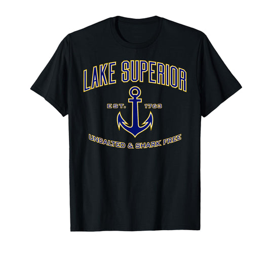 Lake Superior Unsalted & Shark Free T-Shirt T-Shirt
