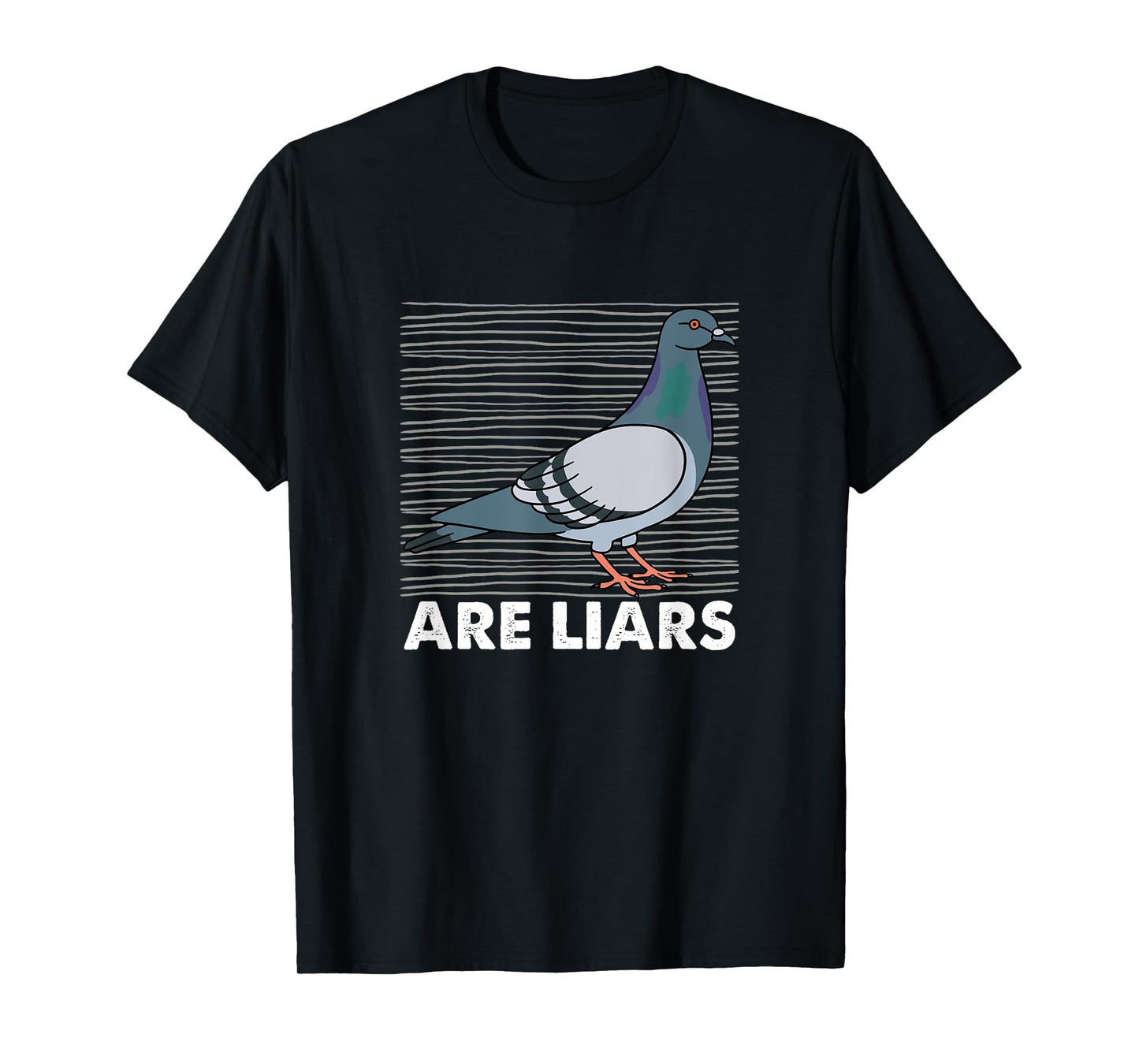 Pigeons Are Liars Aren't Real Spies Birds Pun Gift T-Shirt