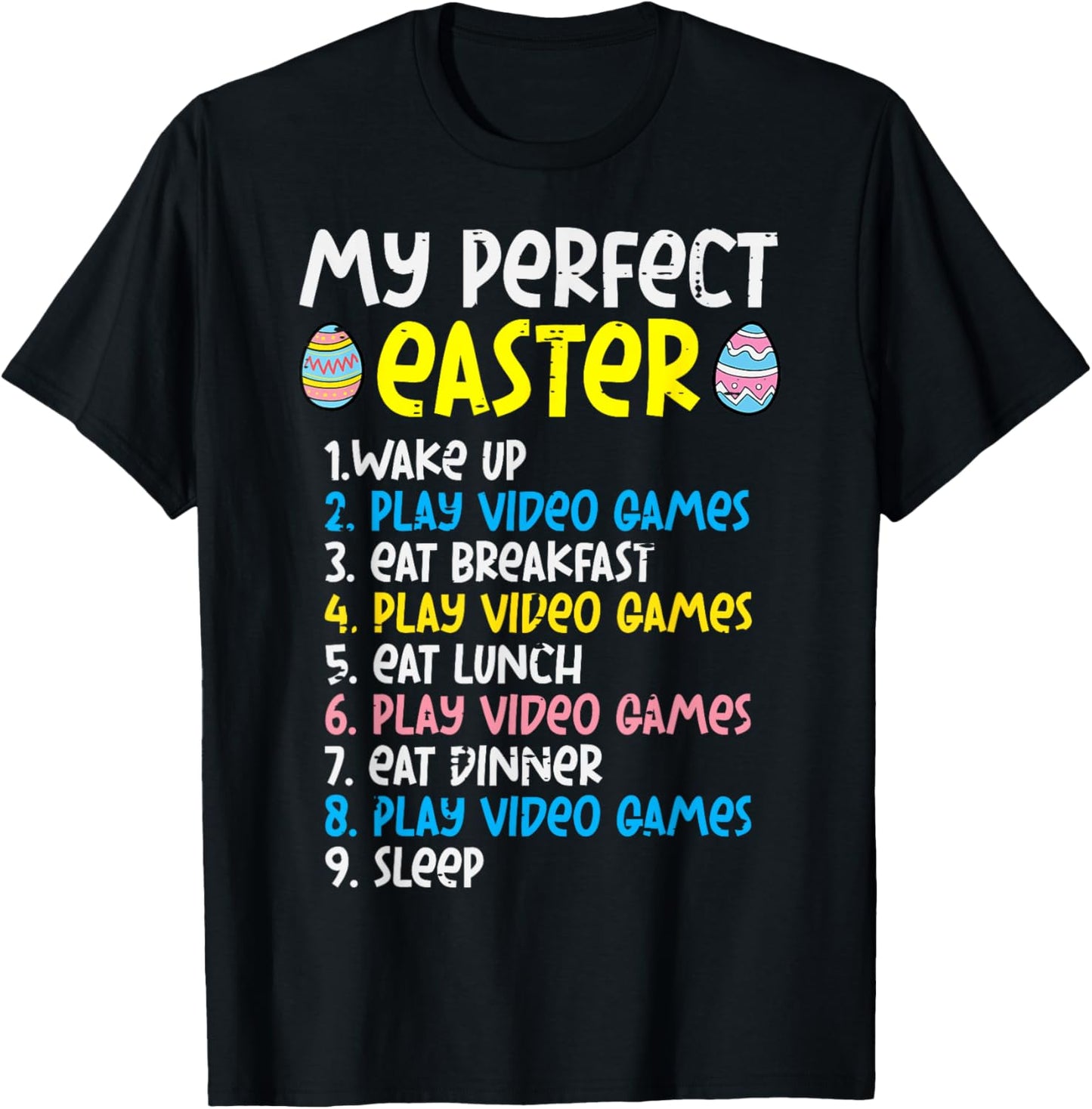 My Perfect Easter Play Video Gamer Funny Gamer Boys Kids Men T-Shirt