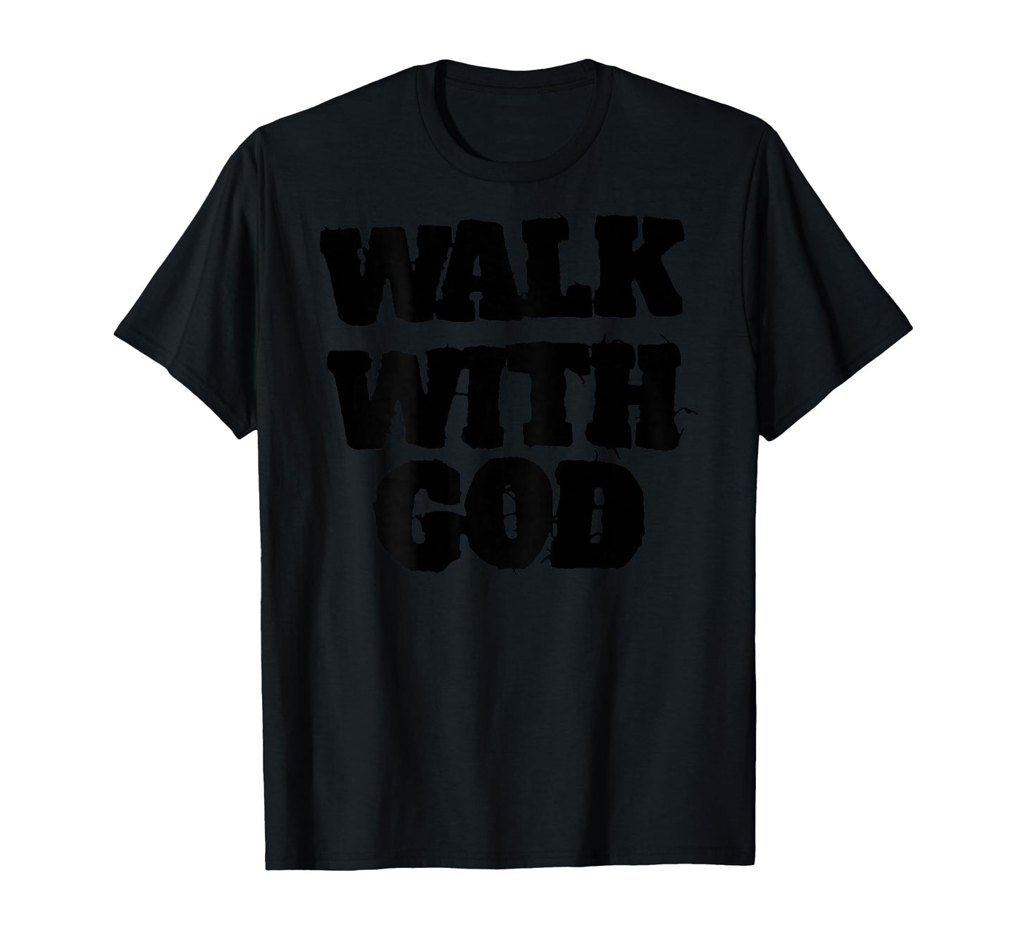 ON Back Walk with Jesus God Christian Men Women Saying Quote T-Shirt