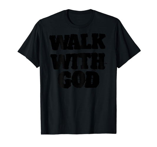 ON Back Walk with Jesus God Christian Men Women Saying Quote T-Shirt