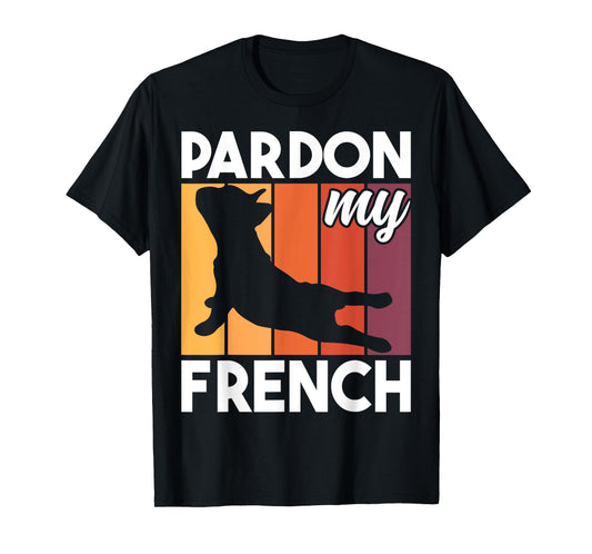 Pardon My French Bulldog Funny Dog Pun Frenchie Dog Lover T-Shirt for Men Women Girls Kids