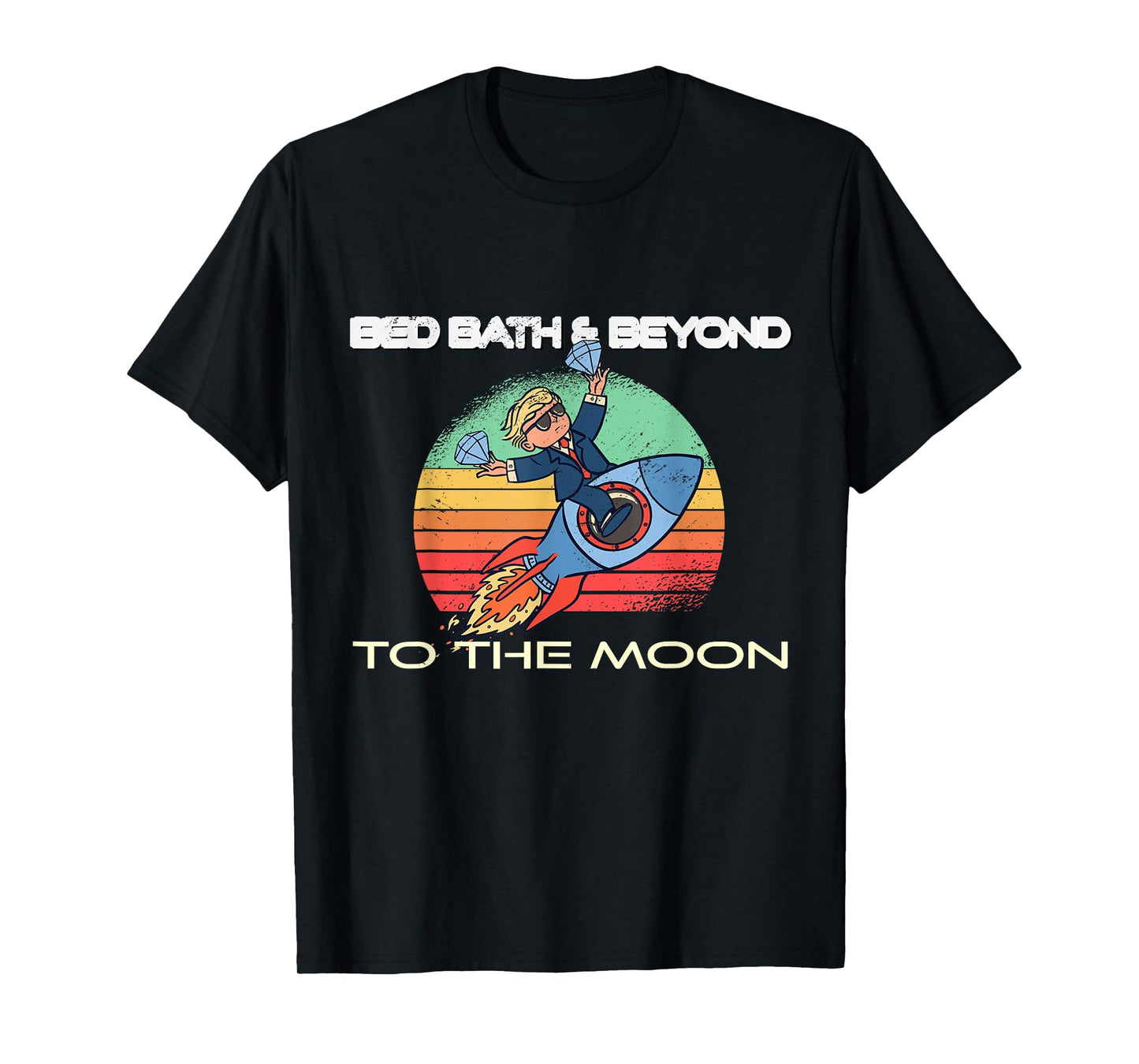 Bed Bath & Beyond to the Moon T-Shirt