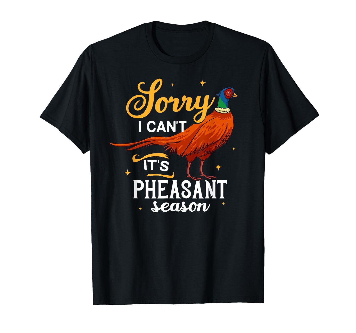 Pheasant Hunting Gift Bird Hunter Season T-Shirt