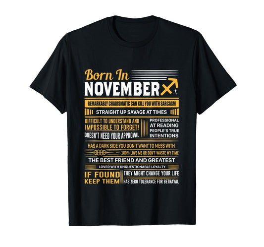 Born In November Sagittarius Funny Birthday Gift T-Shirt