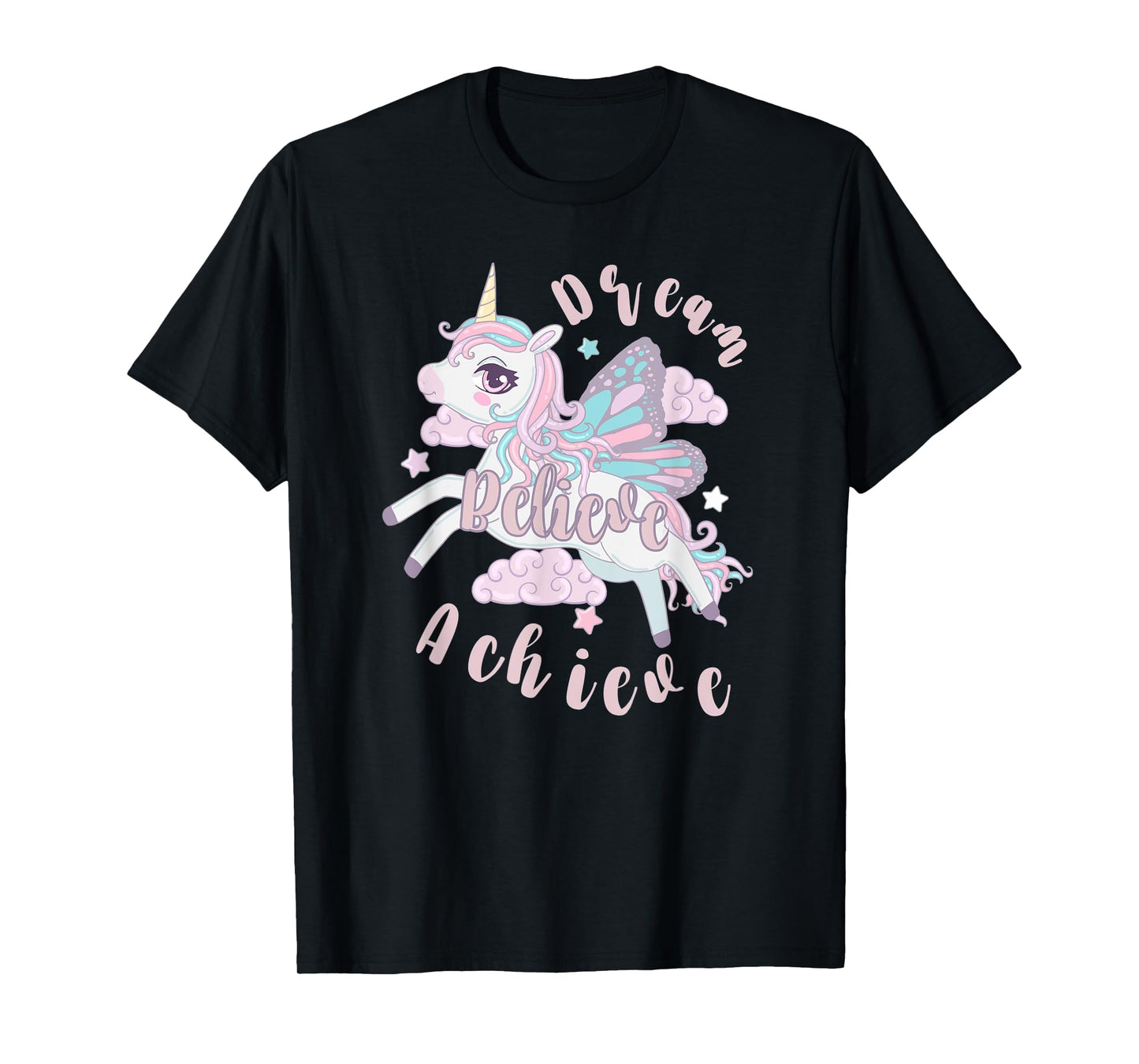 Dream Believe Achieve T-Shirt