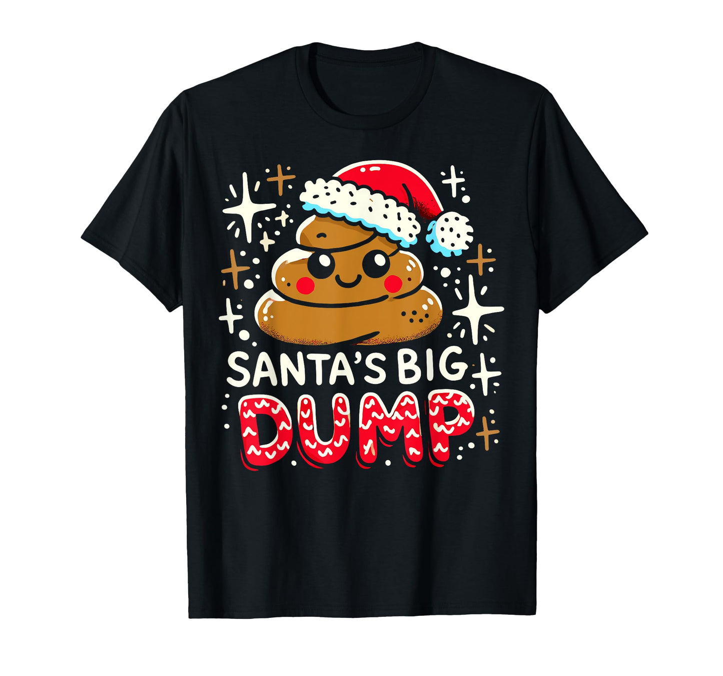 Santa's Big Dump - Xmas Funny Pajamas Christmas Poop T-Shirt