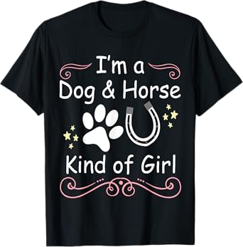 I'm A Dog And Horse Kind Of Girl Paw Print Horseshoe Gift T-Shirt