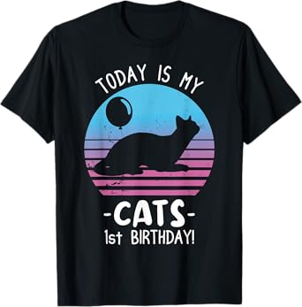 Today is my cats 1st birthday! 1 Year Old Cat Birthday T-Shirt for Men Women