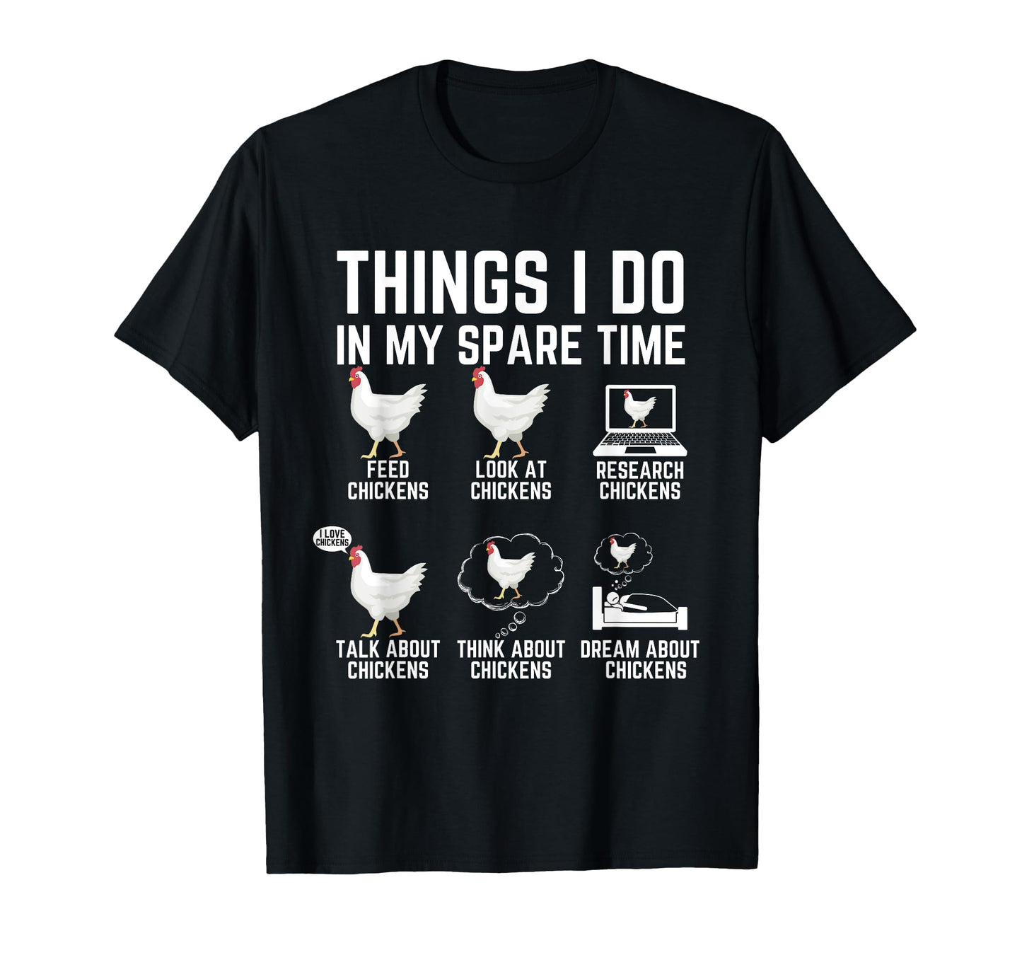 Things I Do In My Spare Time Funny Farmar Farm Chicken Lover T-Shirt