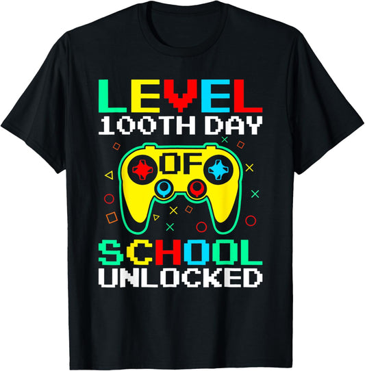100 Days 100th Day Of School Level Unlocked T-Shirt