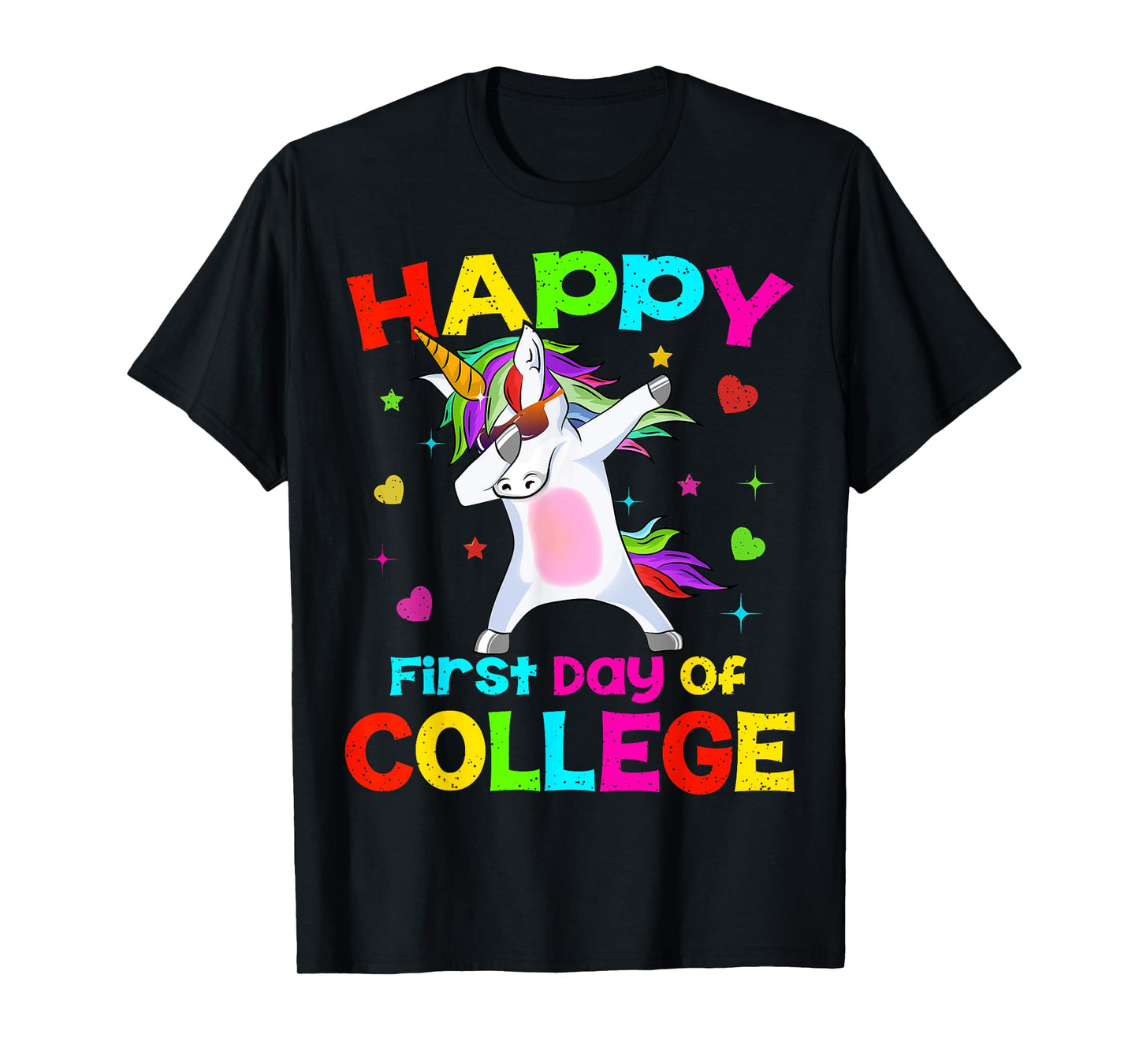 Happy First Day Of College Unicorn Dab Back To School Gift T-Shirt