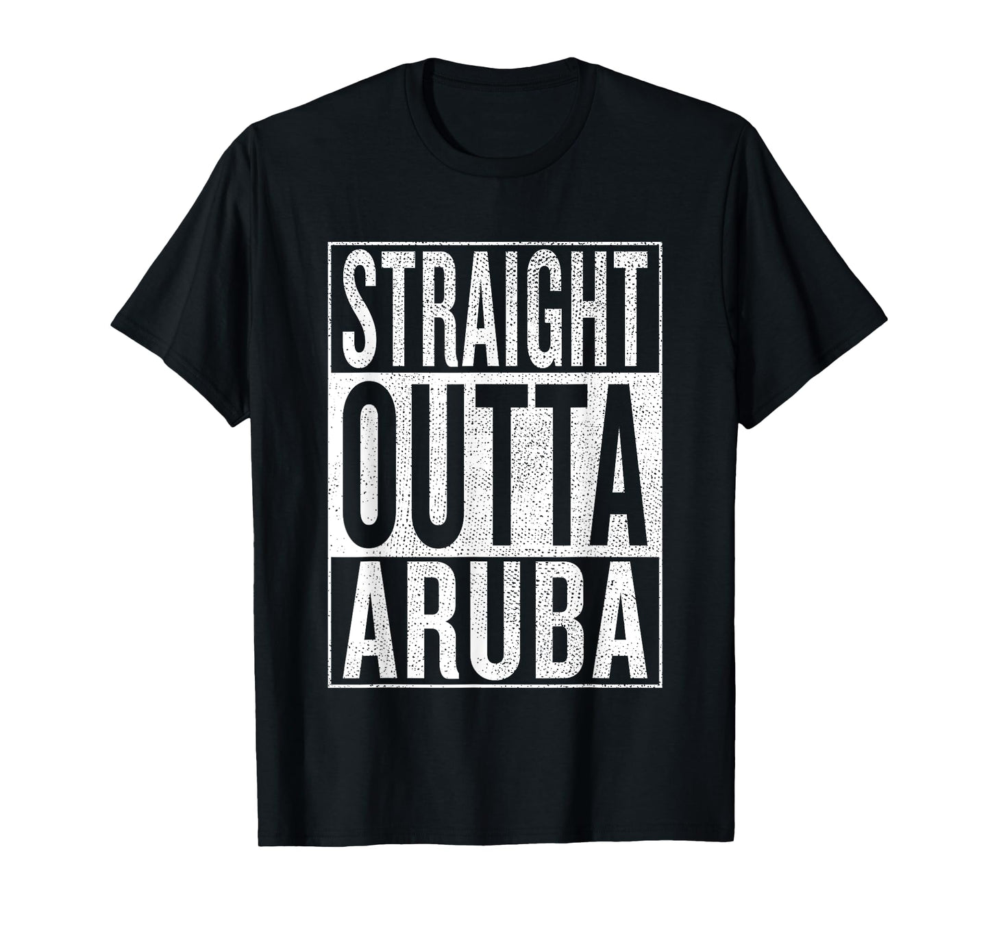 Straight Outta Aruba Great Travel & Gift Idea T-Shirt T-Shirt