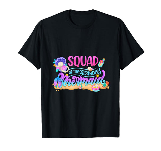 Squad Of The Birthday Mermaid Party Matching Family Kids T-Shirt