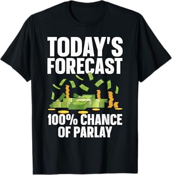 Parlay Sports Betting Design For Men Women Sports Gambler T-Shirt