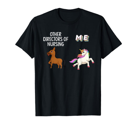Director Of Nursing Director Unicorn Nurse Director T-Shirt