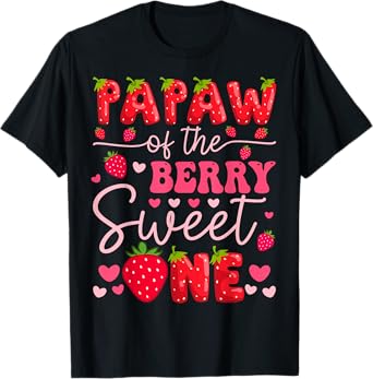 Papaw Of The Berry Sweet One Strawberry 1St Birthday Girl T-Shirt