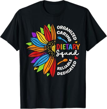 Dietary Squad Sunflower Appreciation Dietary Worker T-Shirt